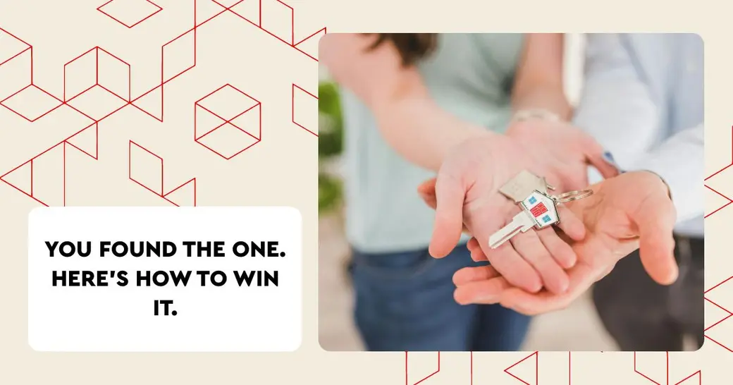 You Found the One. Here’s How to Win It.
