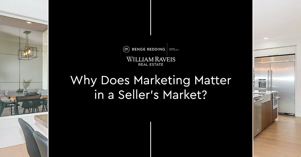 Why Does Marketing Matter in a Seller’s Market?