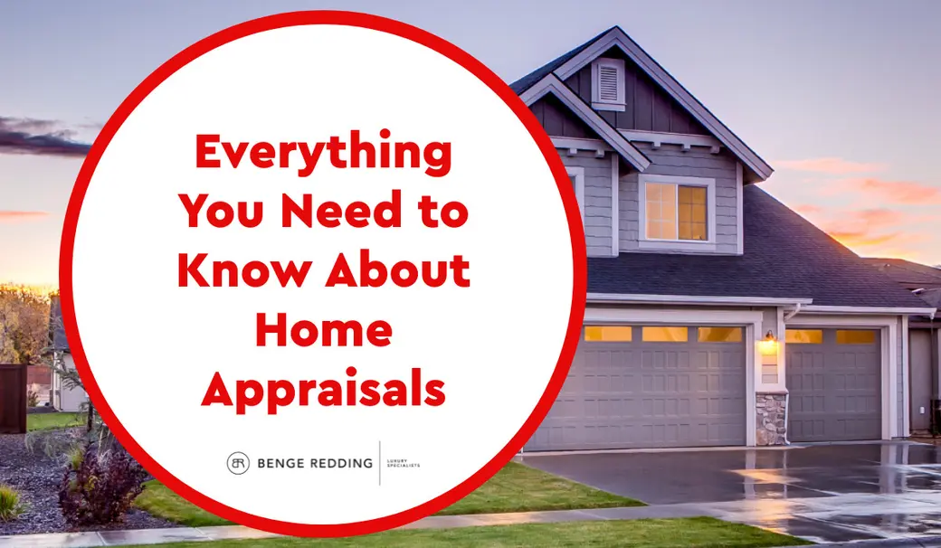 Everything You Need to Know About Home Appraisals