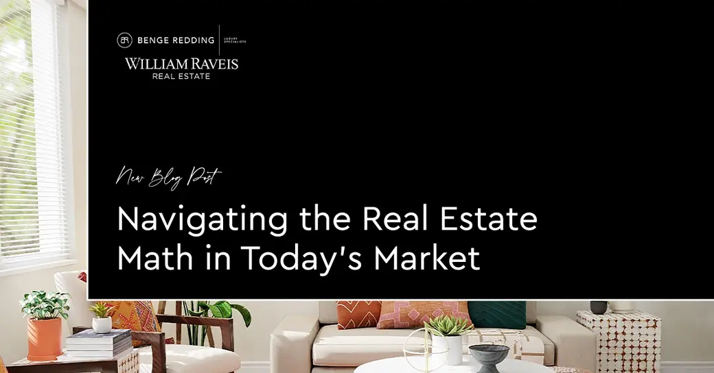 3% vs. 5% vs. 7% – Navigating the Real Estate Math in Today's Market