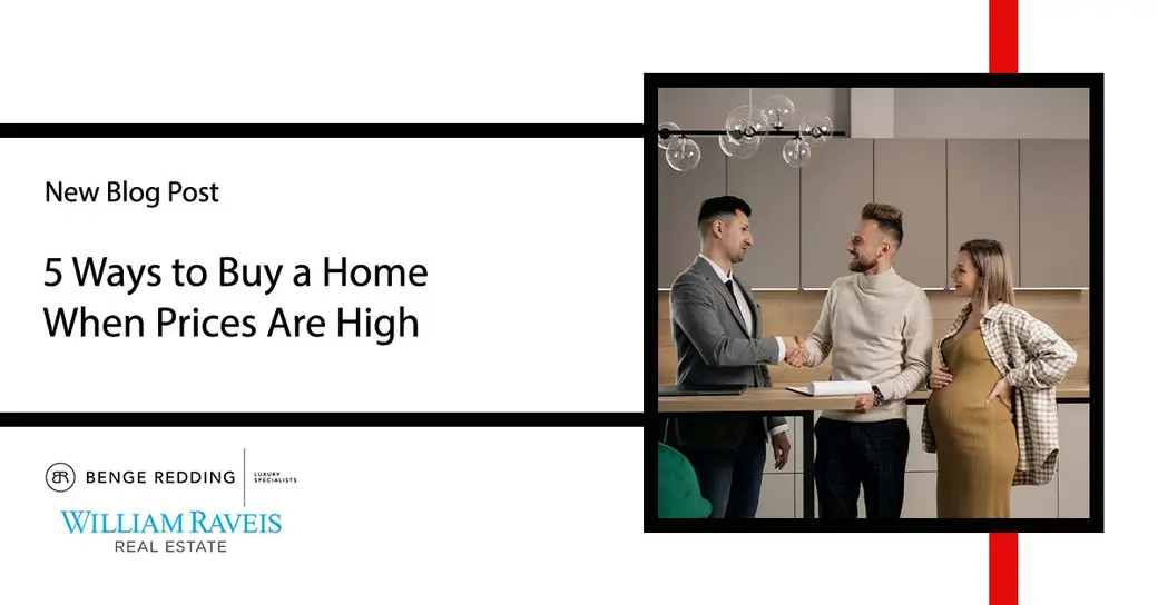 5 Ways to Buy a Home When Prices Are High
