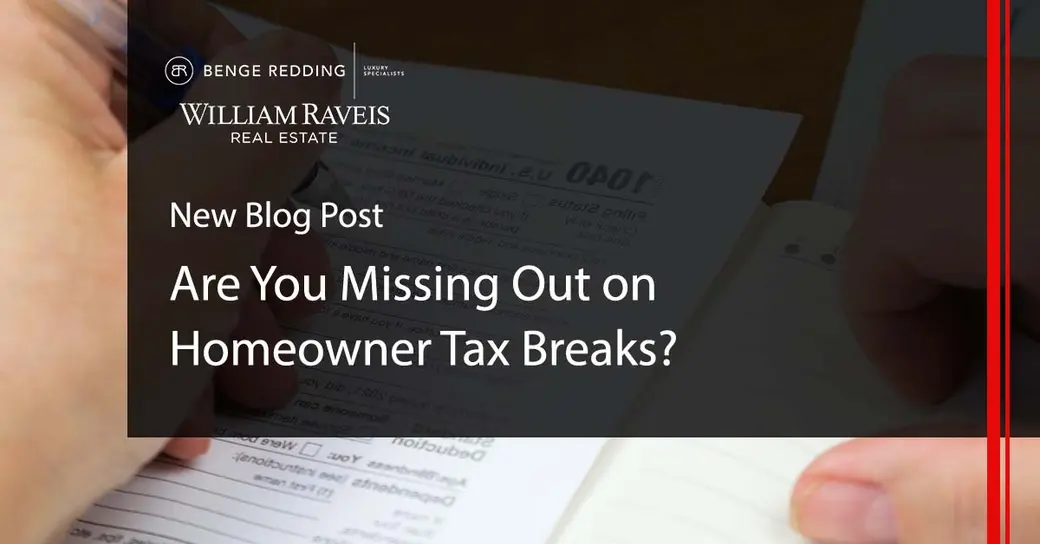 Are You Missing Out on Homeowner Tax Breaks?