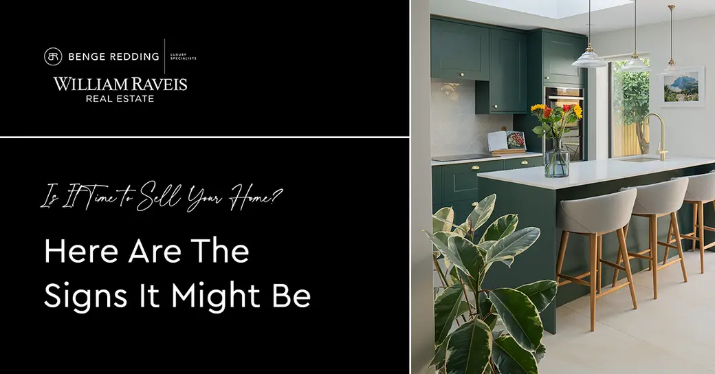 Is It Time to Sell Your Home? Here Are The Signs It Might Be