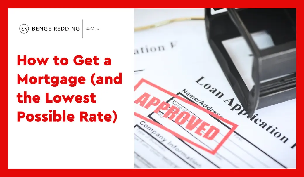 How to Get a Mortgage (and the Lowest Possible Rate)