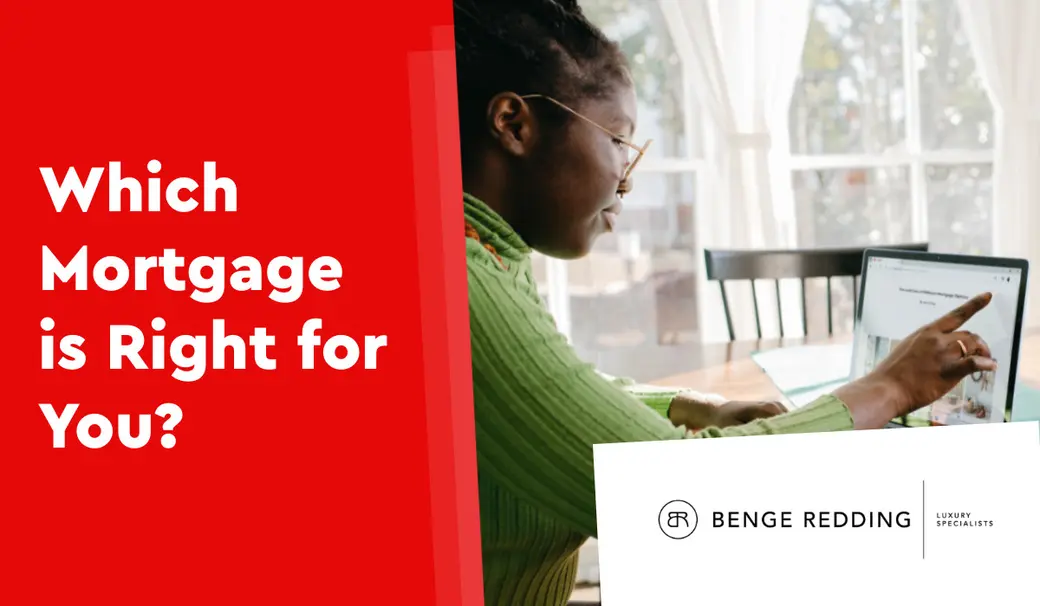Which Mortgage is Right for You?
