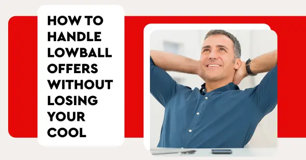 How to Handle Lowball Offers Without Losing Your Cool,Thomas Rummel