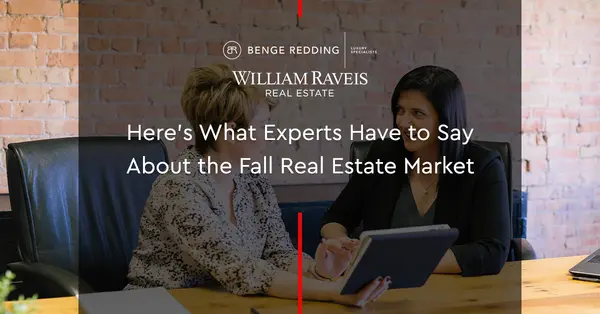 Here's What Experts Have to Say About the Fall Real Estate Market,Samantha Kasprzyk-Benge