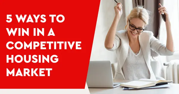 5 Ways to Win in a Competitive Housing Market,Thomas Rummel