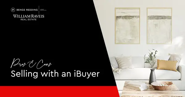 The Top 3 Pros and Cons of Selling with an iBuyer,Samantha Kasprzyk-Benge