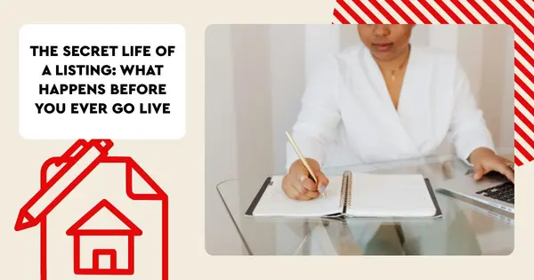 The Secret Life of a Listing: What Happens Before You Ever Go Live