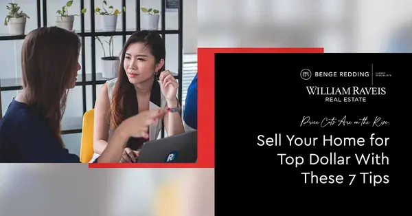 Price Cuts Are on the Rise. Sell Your Home for Top Dollar With These 7 Tips,Samantha Kasprzyk-Benge