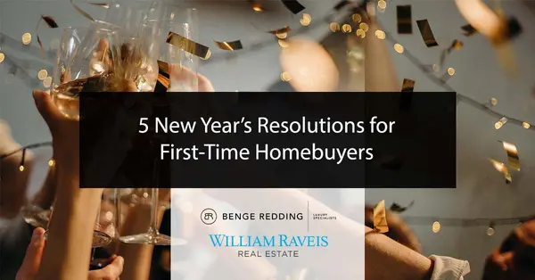 5 New Year’s Resolutions for First-Time Homebuyers,Samantha Kasprzyk-Benge