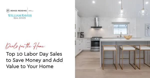 Deals for The Home: Top 10 Labor Day Sales to Save Money and Add Value to Your Home,Samantha Kasprzyk-Benge