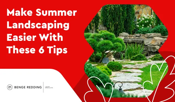 Make Summer Landscaping Easier With These 6 Tips,Samantha Kasprzyk-Benge