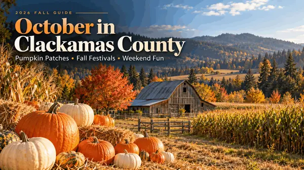 October Weekend Activities in Clackamas County: Pumpkin Patches, Fall Festivals, and Farm Visits,Michael Bouldin