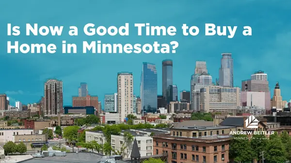 Is Now a Good Time to Buy a Home in Minnesota?