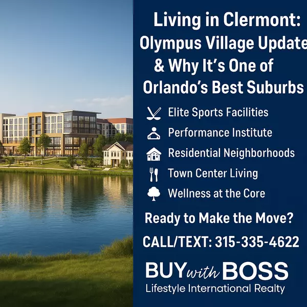 Living in Clermont: Olympus Village Update & Why It’s One of Orlando’s Best Suburbs