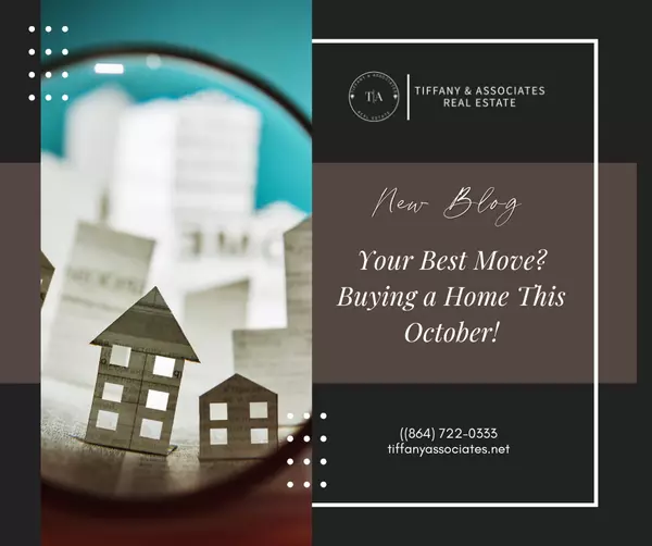 Your Best Move? Buying a Home This October!