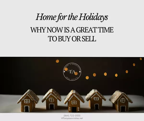 Home for the Holidays: Why Now Is a Great Time to Buy or Sell