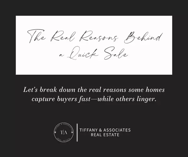The Real Reasons Behind a Quick Sale