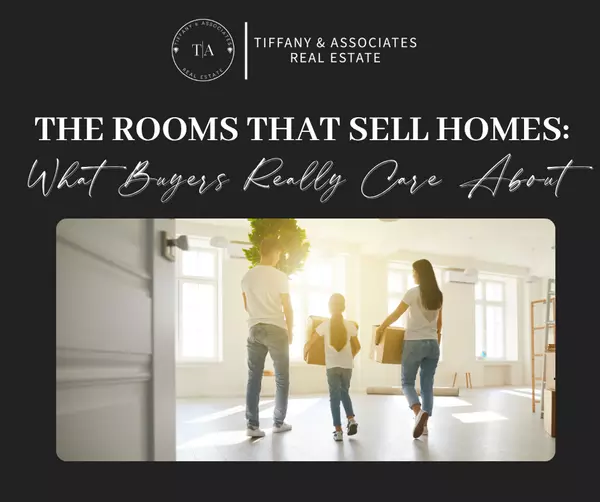 The Rooms That Sell Homes: What Buyers Really Care About