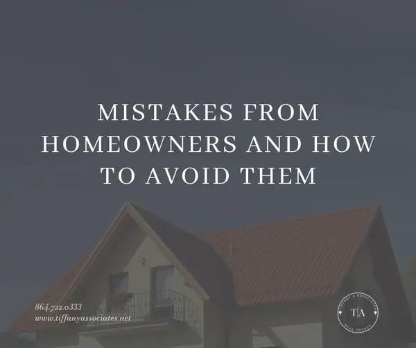 Mistakes from homeowners and how to avoid them
