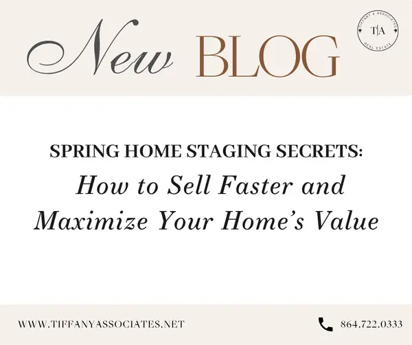 Spring Home Staging Secrets: How to Sell Faster and Maximize Your Home’s Value