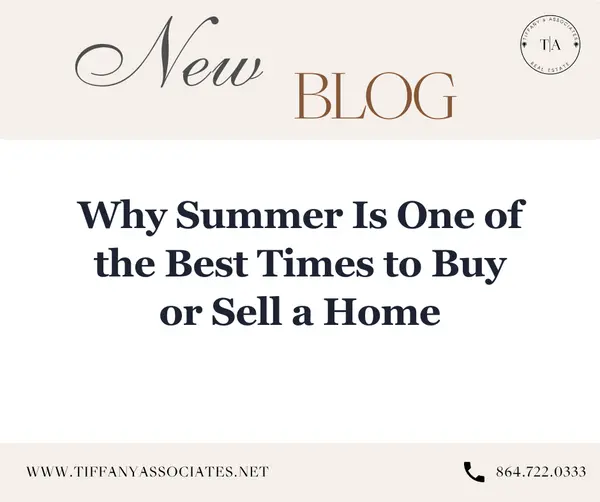 Why Summer Is One of the Best Times to Buy or Sell a Home