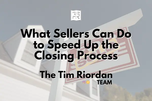feature image of What Sellers Can Do to Speed Up the Closing Process