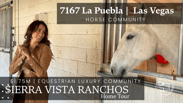 Guard Gated Equestrian Living in Las Vegas | Sierra Vista Ranchos Lifestyle Guide