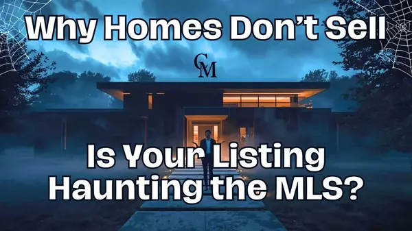 3 Reasons Your Home Is Stuck in the Real Estate Graveyard or Haunting the MLS