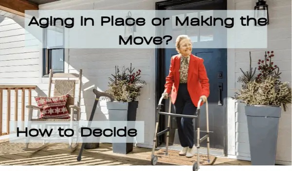 feature image of Aging in Place or Making the Move? How to Decide