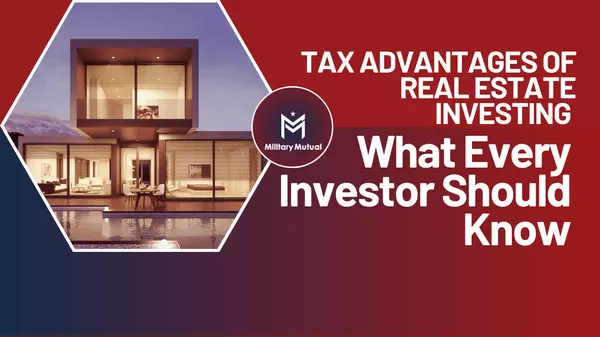 Tax Advantages of Real Estate Investing: What Every Investor Should Know?