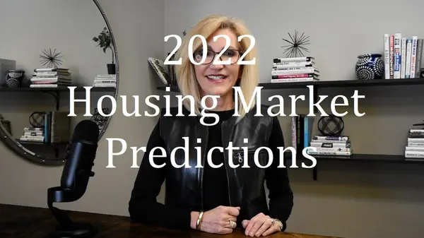 2022 Real Estate Predictions: What to Expect From the Market,Bonnie Mullinax