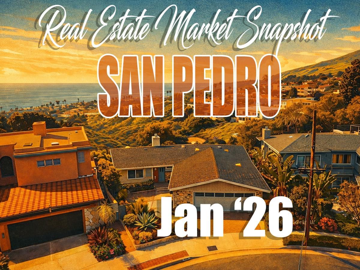 San Pedro Real Estate Market Update – Jan ’26