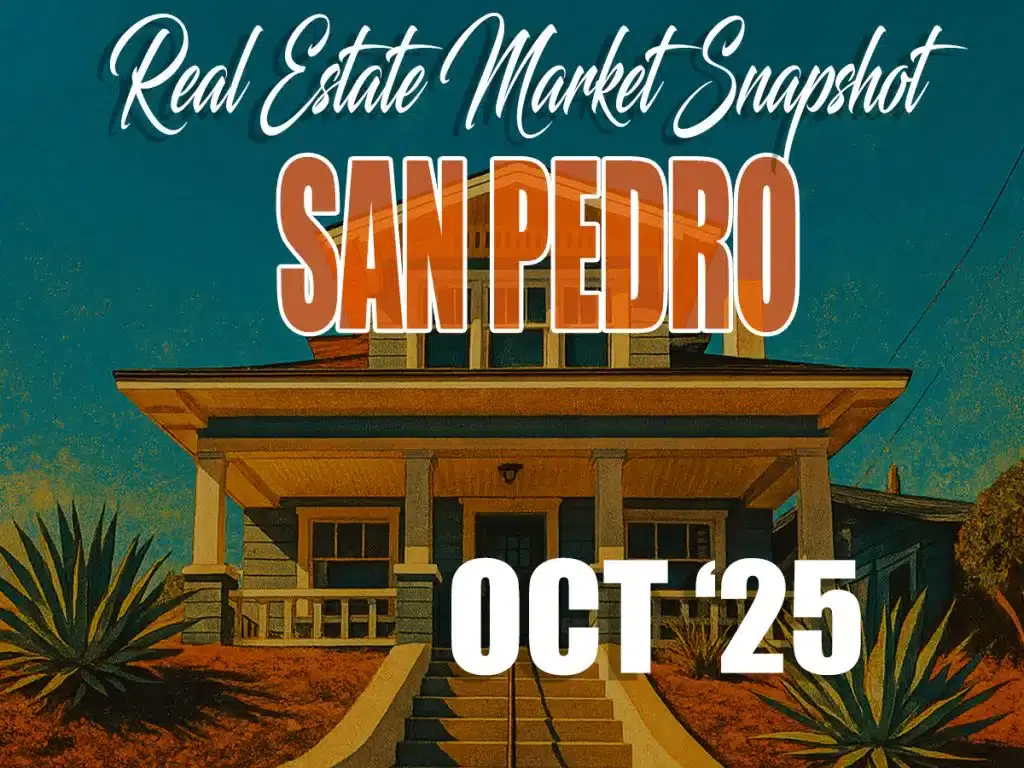 San Pedro Real Estate Market Update – Oct 2025