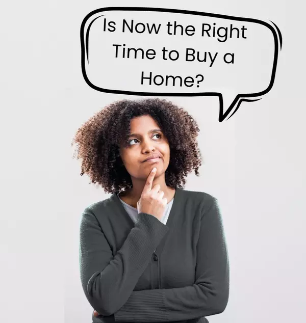 Is Now Really the Right Time to Buy a Home?