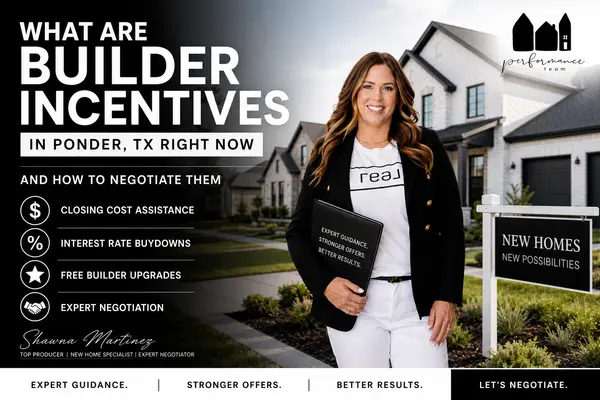 feature image of What Are Builder Incentives in Ponder TX Right Now? (And How to Negotiate Them)