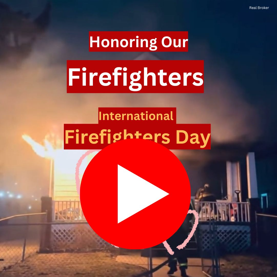 White text with a red background that says Honoring our Firefighters. Orange text with red back ground saying international firefighters day.  White text saying Real Brokerage.  With a picture of a home on fire in the background of all of the text. 