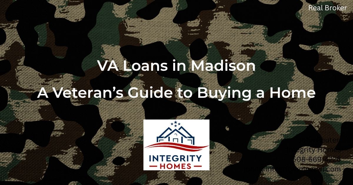 VA Loans in Madison - A Veteran's Guide to Buying a Home