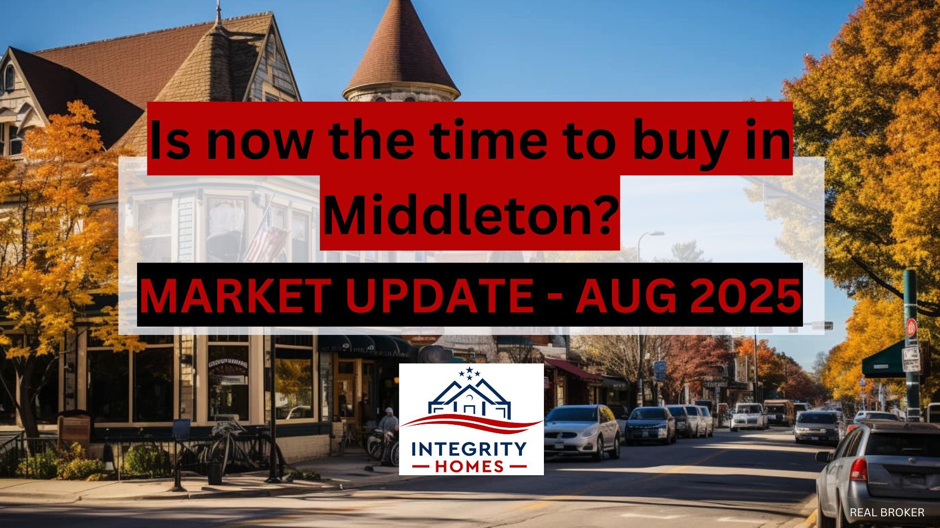 Middleton Wisconsin real estate market overview showing Good Neighbor City community features and market analysis for August 2025