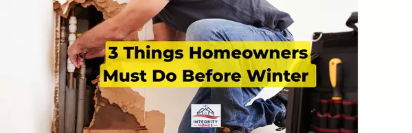 3 Things Every Dane County Homeowner Should Do Before Winter in Wisconsin