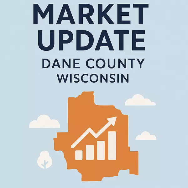 Dane County WI Real Estate Market Update â June 2025