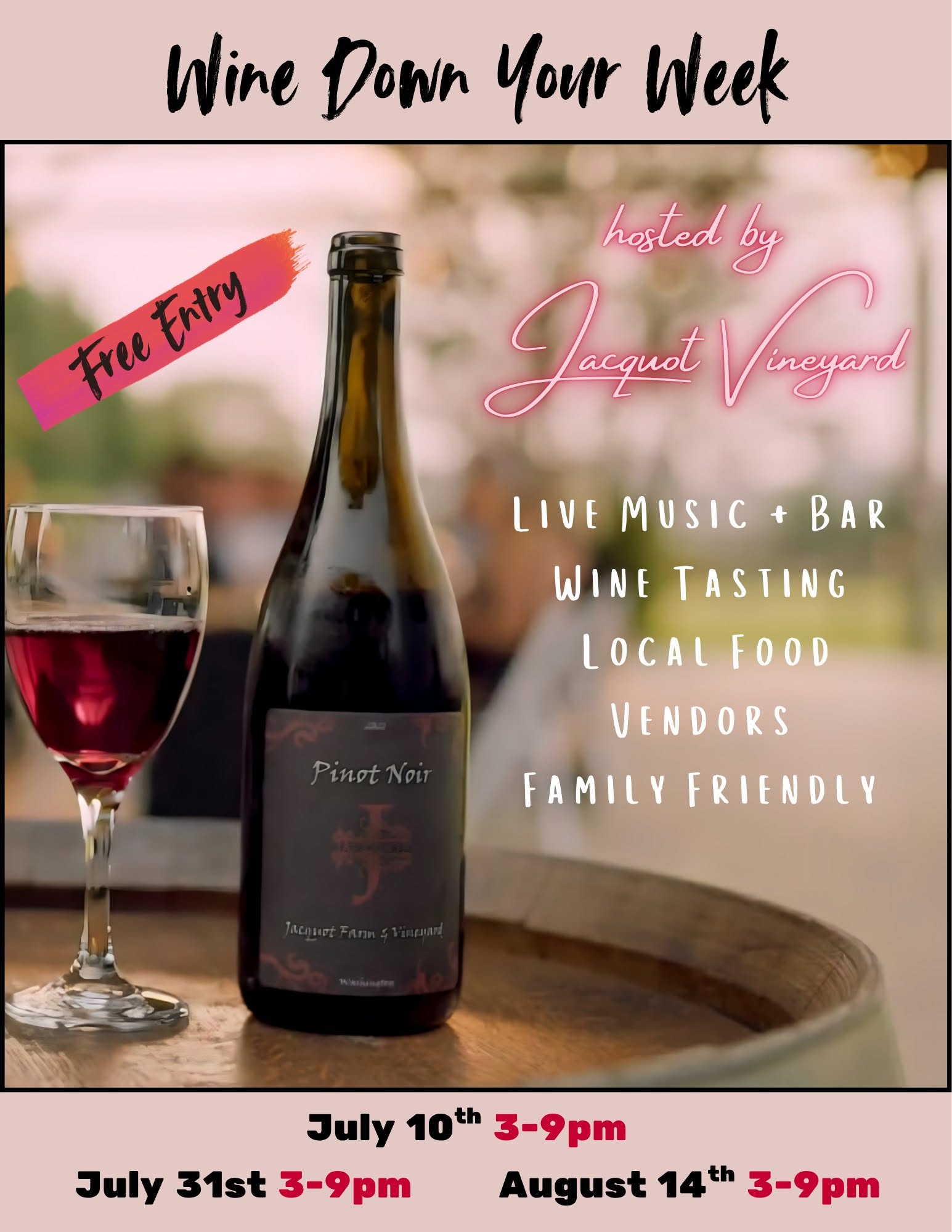 Wine Down Your Week - Jacquot Vineyard, Brush Prairie