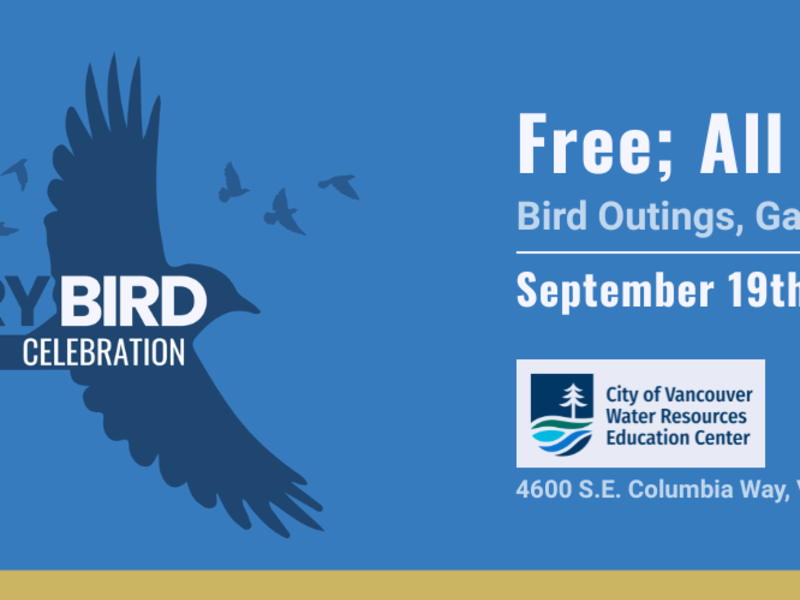 Vancouver Audubon: Migratory Bird Celebration — Vancouver, WA