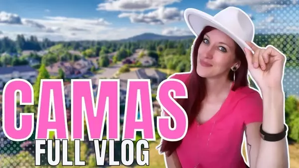 Moving to Camas, Washington? A Comprehensive Guide,Cassandra Marks