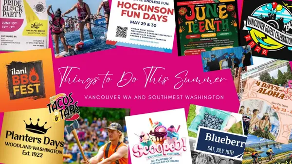 20 Things to Do This Summer in Vancouver, WA: Your Complete 2026 Festival & Events Guide