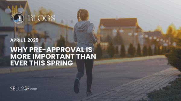 Why Pre-Approval Is More Important Than Ever This Spring,Monet Yarnell