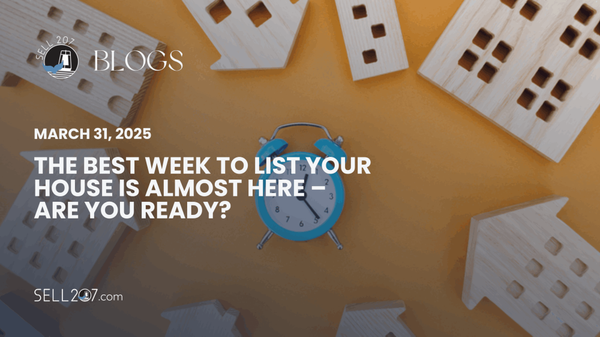 The Best Week To List Your House Is Almost Here – Are You Ready?,Monet Yarnell
