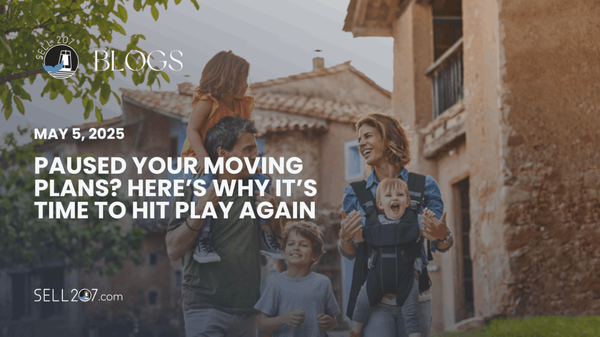 Paused Your Moving Plans? Here’s Why It’s Time To Hit Play Again,Monet Yarnell